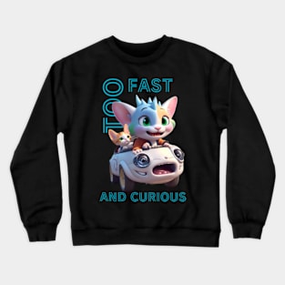 Dragon Cat driving too fast and curious Crewneck Sweatshirt